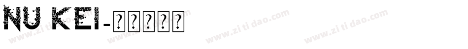 Nu Kei字体转换